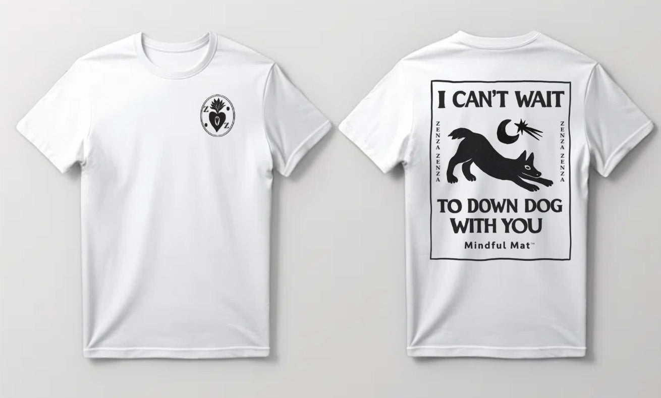I Can't Wait To Down Dog With You™